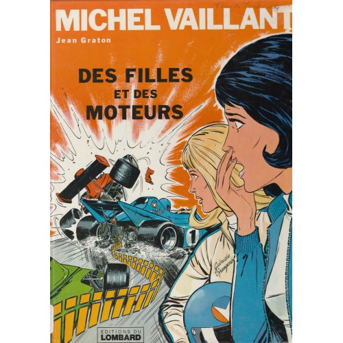 Michel Vaillant  Des filles et des moteurs Jean Graton